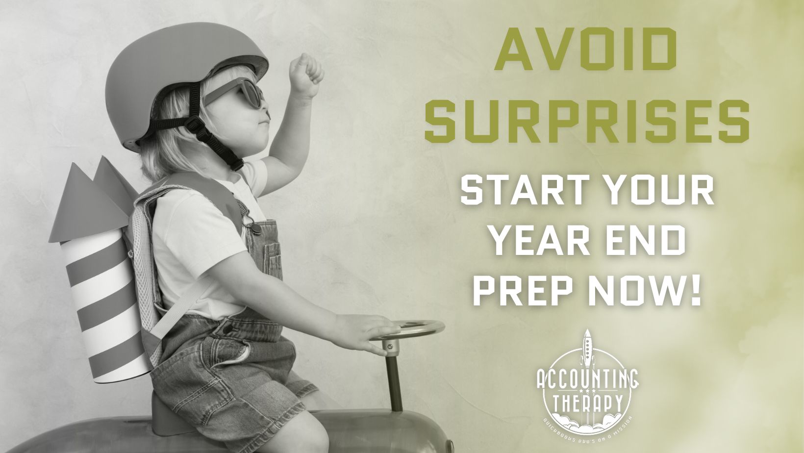 ARE YOU PREPARED FOR YEAR END?
