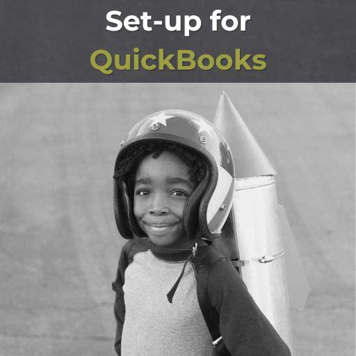Set-up for QuickBooks®