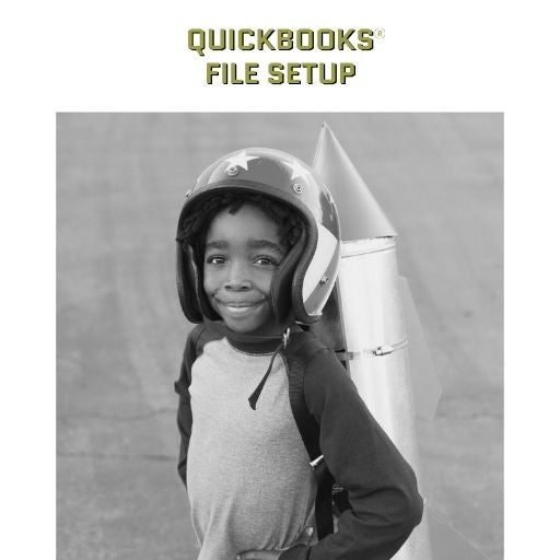 QuickBooks® File Setup